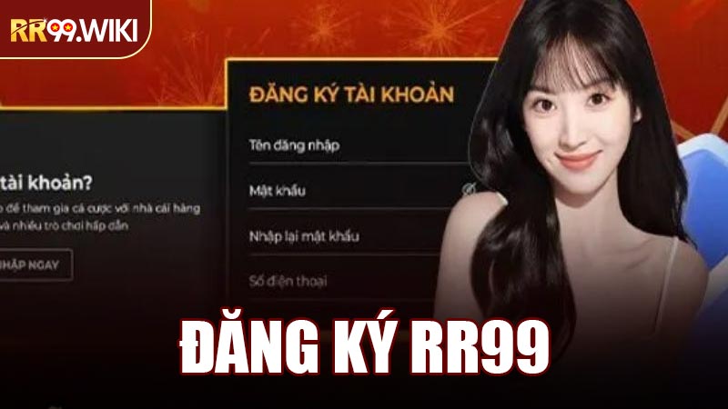 Đăng Ký RR99