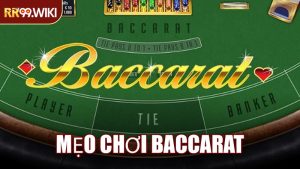 Mẹo Chơi Baccarat