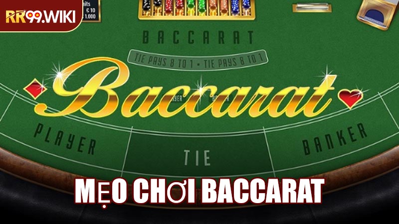 Mẹo Chơi Baccarat