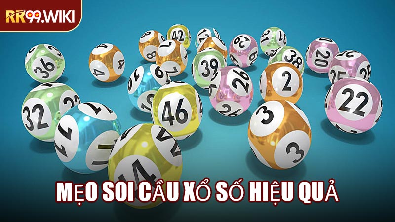 Mẹo Soi Cầu Xổ Số Hiệu Quả